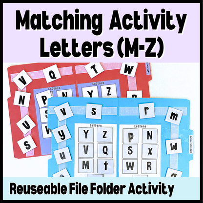 Alphabet Letters M-Z Matching File Folder